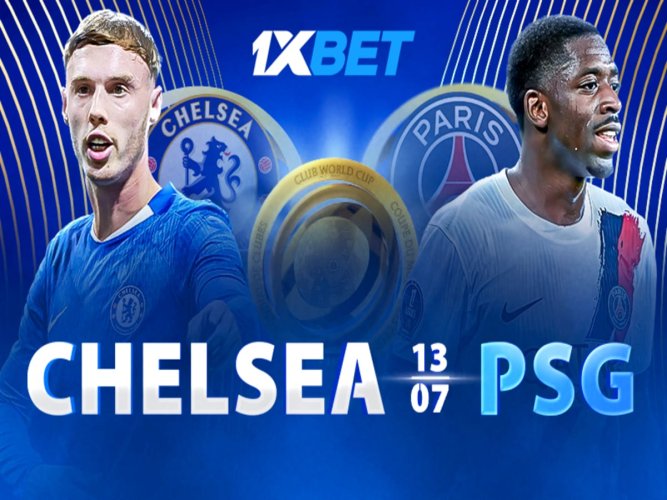 Chelsea – Paris Saint-Germain : préparez-vous pour la finale du principal tournoi de football de l'été sur 1xBet !