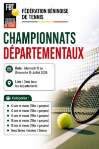 Fédération béninoise de tennis :  Organisation des championnats départementaux du 15 au 19 juillet
